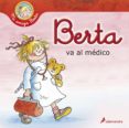 BERTA VA AL MEDICO de SCHNEIDER, LIANE 