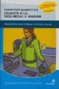COMPORTAMIENTOS LIGADOS A LA SEGURIDAD E HIGIENE di VV.AA. 