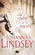 LAS REGLAS DE LA PASION de LINDSEY, JOHANNA 