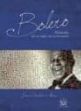 BOLERO. HISTORIA DE UN SIGLO DE EMOCIONES de MONTERO AROCA, JUAN 