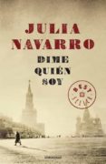 DIME QUIEN SOY de NAVARRO, JULIA 