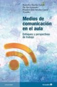 MEDIOS DE COMUNICACION EN EL AULA di VV.AA. 