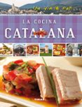 UN VIAJE POR LA COCINA CATALANA di VV.AA