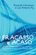 Fracasso E Acaso (ebook)