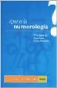 QUE ES LA NUMEROLOGIA? di IZQUIERDO, MIRTA  PUEYO, MIRTA  MENENDEZ, CARLOS 
