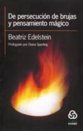 DE PERSECUCION DE BRUJAS Y PENSAMIENTO MAGICO di SPERLING, DIANA 
