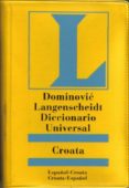 DOMINOVIC LANGENSCHEIDT DICCIONARIO UNIVERSAL ESPAOL-CROATA/CROA TA-ESPAOL di VINJA, V. 