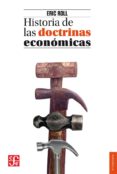 HISTORIA DE LAS DOCTRINAS ECONOMICAS di ROLL, ERIC 