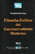 FILOSOFIA POLITICA DEL CONTRACTUALISMO MODERNO de KERSTING, WOLFGANG 