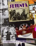 RECORDANDO LOS SETENTA + DVD di VV.AA. 