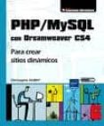 PHP/MYSQL CON DREAMWEAVER CS4: PARA CREAR SITIOS DINAMICOS de AUBRY, CHRISTOPHE 