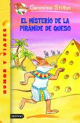 GS 17 :EL MISTERIO DE LA PIRAMIDE DE QUESO de STILTON, GERONIMO 