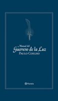 MANUAL DEL GUERRERO DE LA LUZ de COELHO, PAULO 