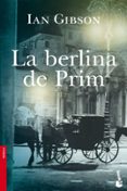 LA BERLINA DE PRIM de GIBSON, IAN 