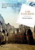 LOS ELEGIDOS de IGLESIAS, EDUARDO 
