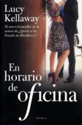 EN HORARIO DE OFICINA di KELLAWAY, LUCY 