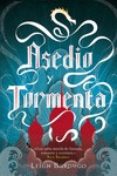 GRISHA II :ASEDIO Y TORMENTA di BARDUGO, LEIGH 