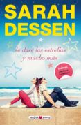 TE DARE LAS ESTRELLAS Y MUCHO MS de DESSEN, SARAH 