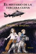 EL MISTERIO DE LA TERCERA CUEVA de ENQUIST, PER OLOV 