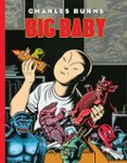 BIG BABY di BURNS, CHARLES 
