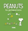 PEANUTS: LA PRIMAVERA di SCHULZ, CHARLES M. 