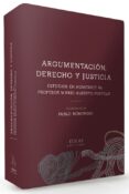 ARGUMENTACIN, DERECHO Y JUSTICIA di BONORINO, PABLO RAUL 