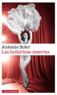 LAS BAILARINAS MUERTAS de SOLER, ANTONIO 