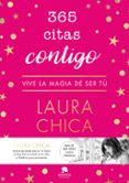 365 CITAS CONTIGO di CHICA, LAURA 