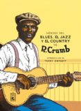 HEROES DEL BLUES, JAZZ Y COUNTRY (2 ED.) de CRUMB, ROBERT 