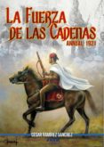 LA FUERZA DE LAS CADENAS di RAMIREZ SANCHEZ, CESAR 
