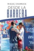 Desde La Barrera (ebook)