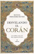 DESVELANDO EL CORAN di FERNANDEZ MUOZ, MANUEL 