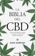 LA BIBLIA DEL CBD di GORDON, DANI 