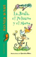 LA JIRAFA, EL PELICANO Y EL MONO de DAHL, ROALD 