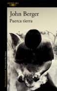 PUERCA TIERRA de BERGER, JOHN 