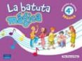 LA BATUTA MAGICA: MUSICA (4 EDUCACION PRIMARIA) (INCLUYE CD-ROM CON KARAOKE) de PASCUAL MEJIA, PILAR 