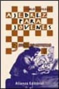 AJEDREZ PARA JOVENES 3: JUEGO DE ARTISTAS di AGUILERA, PABLO 