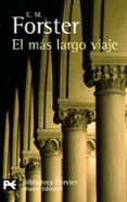 EL MAS LARGO VIAJE de FORSTER, E.M. 