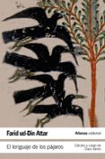 EL LENGUAJE DE LOS PAJAROS de UD-DIN ATTAR, FARID 