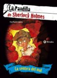 LA SOMBRA DEL MAL (LA PANDILLA DE SHERLOCK HOLMES) de PIGOTT-SMITH, TIM 