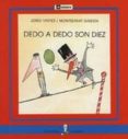 DEDO A DEDO SON DIEZ de GINESTA, MONTSERRAT  VINYES, JORDI 
