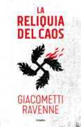 LA RELIQUIA DEL CAOS (TRILOGA SOL NEGRO 3) di GIACOMETTI, ERIC # RAVENNE, JACQUES 