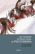 DICCIONARIO INTERNACIONAL DE PSICOTERAPIA de NARDONE, GIORGIO 