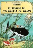 TINTIN: EL TESORO DE RACKHAM EL ROJO (30 ED.) de HERGE 