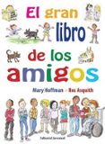 EL GRAN LIBRO DE LOS AMIGOS de HOFFMAN, MARY  ASQUITH, ROS 