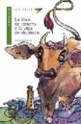 LA VACA DE FISTERRA Y LA VIGA DE ALQUITRAN de ALEIXANDRE, MARILAR 