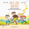 NEURICUENTOS: EN EL COLE CON PEPA di SESEA, M NIEVES GARCIA, CHEMA 