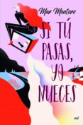 SI T PASAS, YO NUECES di MONTORO, MAR 