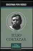 JULIO CORTAZAR de PERI ROSSI,CRISTINA 