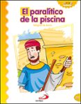 EL PARALITICO DE LA PISCINA (MILAGROS DE JESUS) de LONDOO SILVA, LUIS DANIEL 